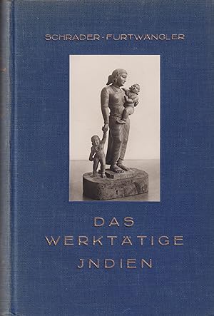 Immagine del venditore per Das Werkttige Indien Sein Werden und sein Kampf venduto da Leipziger Antiquariat