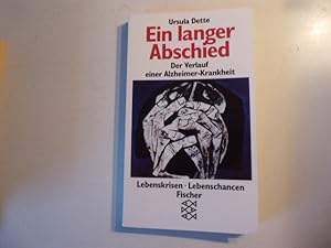 Bild des Verkufers fr Ein langer Abschied. Der Verlauf einer Alzheimer-Krankheit. Lebenskrisen - Lebenschancen. TB zum Verkauf von Deichkieker Bcherkiste