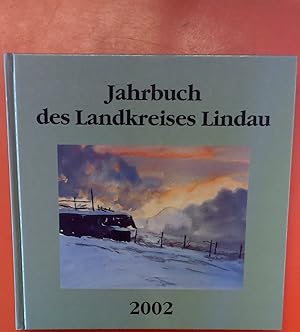 Bild des Verkufers fr Jahrbuch des Landkreises Lindau 2002, 17. Jahrgang zum Verkauf von biblion2