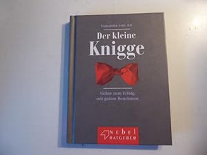 Imagen del vendedor de Der kleine Knigge. Sicher zum Erfolg mit gutem Benehmen. Hardcover a la venta por Deichkieker Bcherkiste