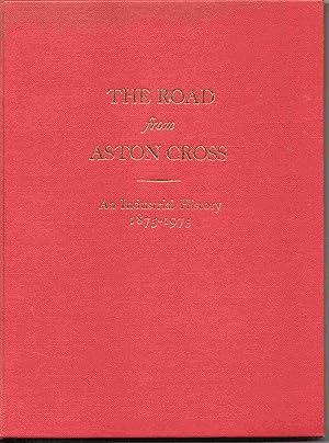 The Road from Aston Cross: An Industrial History, 1875-1975