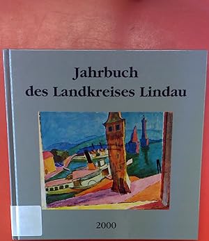 Bild des Verkufers fr Jahrbuch des Landkreises Lindau 2000, 15. Jahrgang zum Verkauf von biblion2