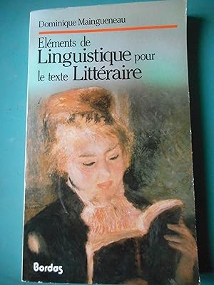 Bild des Verkufers fr Elements de Linguistique pour le texte litteraire zum Verkauf von Frederic Delbos