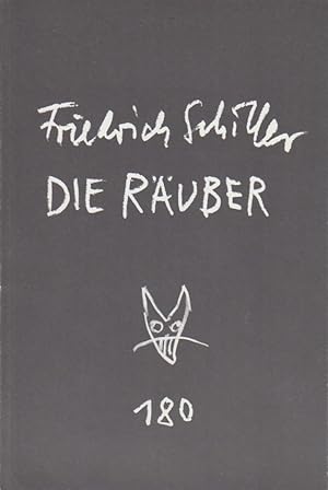 Friedrich Schiller: Die Räuber. Ein Schauspiel. Programmheft 180.