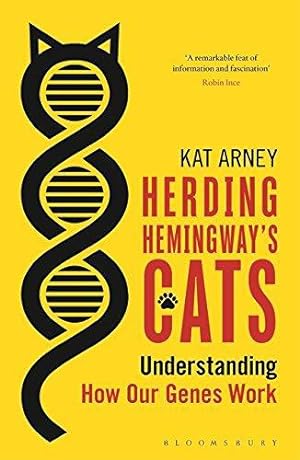 Bild des Verkufers fr Herding Hemingway's Cats: Understanding how our genes work zum Verkauf von WeBuyBooks