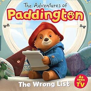 Bild des Verkufers fr The Wrong List (The Adventures of Paddington) zum Verkauf von WeBuyBooks 2