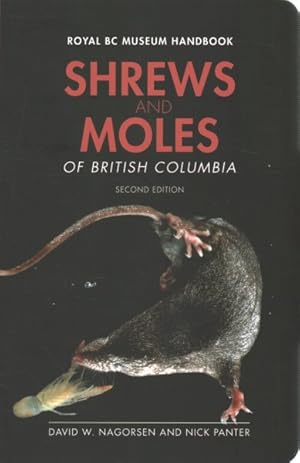 Image du vendeur pour Shrews and Moles of British Columbia mis en vente par GreatBookPrices