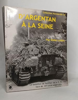 Immagine del venditore per D'Argentan  la Seine : le bataillon de Panther venduto da crealivres