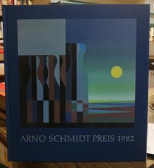 Bild des Verkufers fr Arno Schmidt Preis 1982 fr Hans Wollschlger. zum Verkauf von Antiquariat Thomas Nonnenmacher