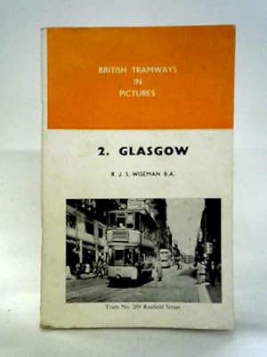 Bild des Verkufers fr British Tramways in Pictures 2. Glasgow zum Verkauf von World of Rare Books