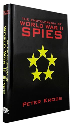 Seller image for THE ENCYCLOPEDIA OF WORLD WAR II SPIES for sale by Kay Craddock - Antiquarian Bookseller
