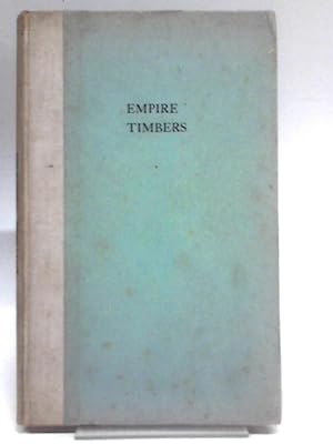Seller image for A Handbook Of Empire Timbers for sale by World of Rare Books