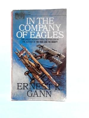 Imagen del vendedor de In the Company of Eagles a la venta por World of Rare Books