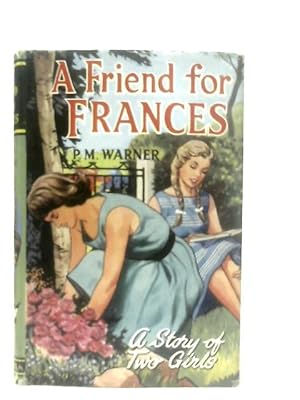 Imagen del vendedor de A Friend for Frances a la venta por World of Rare Books