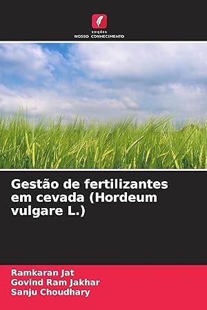 Imagen del vendedor de Gesto de fertilizantes em cevada (Hordeum vulgare L.) a la venta por moluna