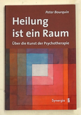 Heilung ist ein Raum. Über die Kunst der Psychotherapie.