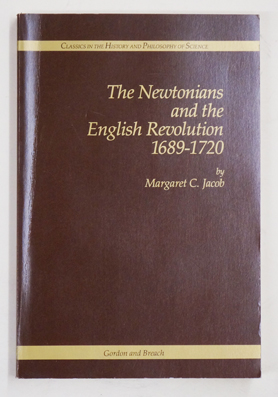 The Newtonians and the English Revolution, 1689-1720.