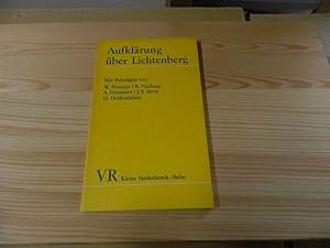 Imagen del vendedor de Aufklrung ber Lichtenberg. mit Beitr. von Helmut Heissenbttel [u. a.] / Kleine Vandenhoeck-Reihe ; 1393 a la venta por Versandantiquariat Schfer