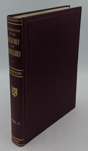 Seller image for An Introduction to the History of Dentistry : With Medical and Dental Chronology and Bibliographic Data. for sale by Antiquariat Thomas Haker GmbH & Co. KG