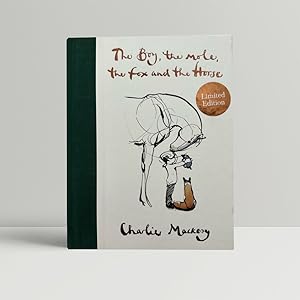 Seller image for The Boy, the Mole, the Fox and the Horse - Limited Edition for sale by John Atkinson Books ABA ILAB PBFA