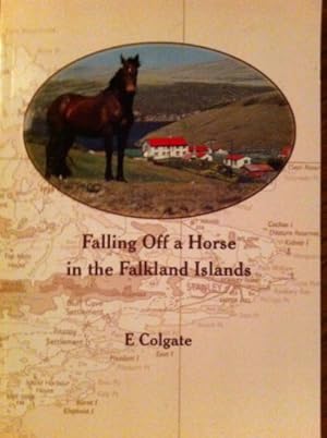Bild des Verkufers fr Falling Off a Horse in the Falkland Islands zum Verkauf von WeBuyBooks