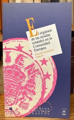 Immagine del venditore per EL REGIMEN DE LAS AYUDAS ESTATALES EN LA COMUNIDAD EUROPEA venduto da Fbula Libros (Librera Jimnez-Bravo)