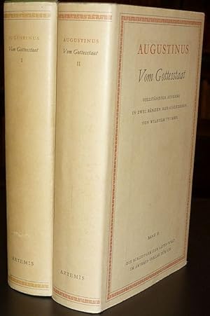 Vom Gottesstaat. Vollständige Ausgabe, eingeleitet und übertragen von Wilhelm Thimme. 2 Bände.