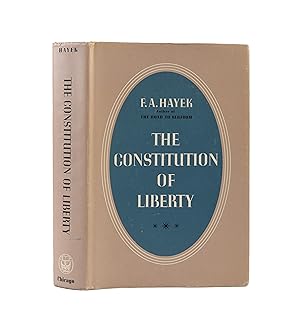 Bild des Verkufers fr The Constitution of Liberty zum Verkauf von Maggs Bros. Ltd ABA, ILAB, PBFA, BA