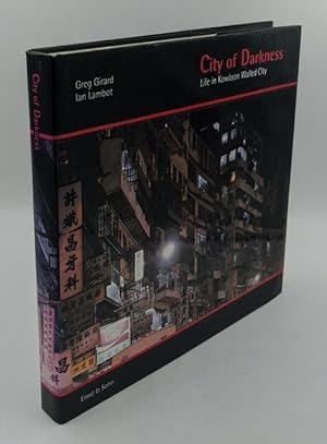 Bild des Verkufers fr City of darkness : life in Kowloon Walled City. zum Verkauf von Antiquariat Thomas Haker GmbH & Co. KG