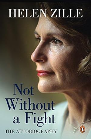 Seller image for Not Without a Fight: The Autobiography for sale by WeBuyBooks 2