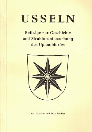 Bild des Verkufers fr Usseln. Beitrge zur Geschichte und Strukturuntersuchung des Uplanddorfes zum Verkauf von Paderbuch e.Kfm. Inh. Ralf R. Eichmann