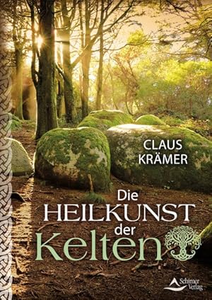 Die Heilkunst der Kelten