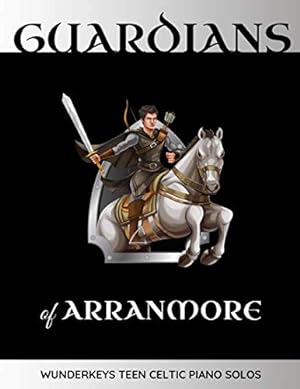 Bild des Verkufers fr Guardians of Arranmore: WunderKeys Teen Celtic Piano Solos zum Verkauf von WeBuyBooks 2