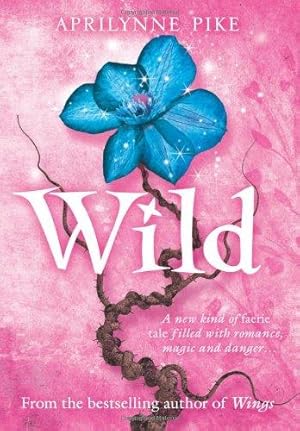 Imagen del vendedor de Wild a la venta por WeBuyBooks 2