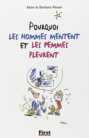 Seller image for Pourquoi les hommes mentent et les femmes pleurent for sale by Dmons et Merveilles
