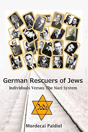 Seller image for German Rescuers of Jews: Individuals versus the Nazi System for sale by WeBuyBooks 2