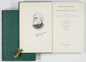 Image du vendeur pour Selected writings of John Hughlings Jackson, edited by James Taylor, with the advice and assistance of Gordon Holmes and F.M.R. Walshe. 2 vols. mis en vente par Antiq. F.-D. Shn - Medicusbooks.Com