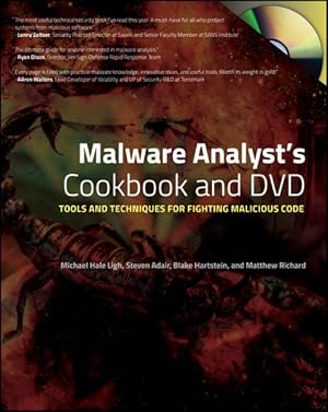 Imagen del vendedor de Malware Analysts Cookbook and DVD : Tools and Techniques for Fighting Malicious Code a la venta por GreatBookPrices