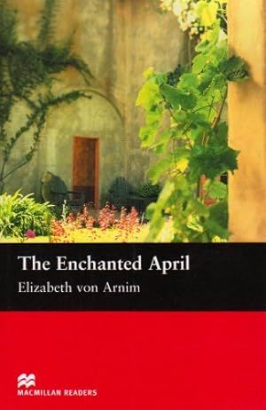 Imagen del vendedor de The Enchanted April (Macmillan Readers 2005) a la venta por Modernes Antiquariat an der Kyll