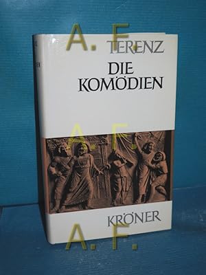 Seller image for Die Komdien (Inhalt: Einfhrung von Karl Bchner / Das Mdchen von Andros / Der Selbstquler / Der Eunuch / Die Schwiegermutter / Die Brder / Nachwort des bersetzers / bersicht ber die Vermae) (Krners Taschenausgabe Band 310) for sale by Antiquarische Fundgrube e.U.