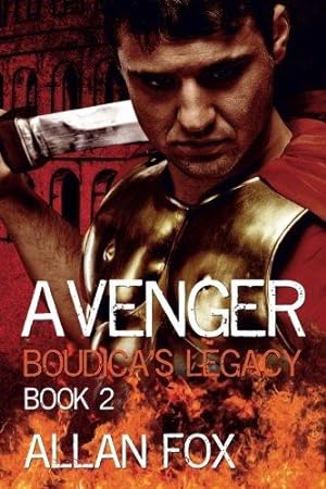 Image du vendeur pour Avenger: Boudica  s Legacy: Volume 2 mis en vente par WeBuyBooks 2