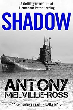 Seller image for Shadow: A classic nautical thriller (Lt Peter Harding) for sale by WeBuyBooks 2