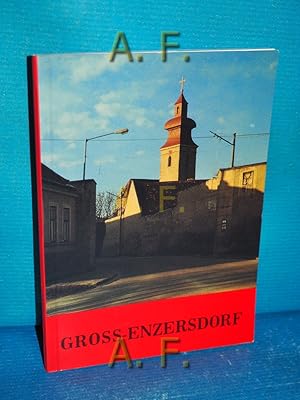 Image du vendeur pour Gross-Enzersdorf : Tor zum Marchfeld / Ein Fhrer durch Stadt, Grossgemeinde und Geschichte. mis en vente par Antiquarische Fundgrube e.U.