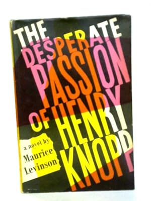 Bild des Verkufers fr The Desperate Passion of Henry Knopp zum Verkauf von World of Rare Books