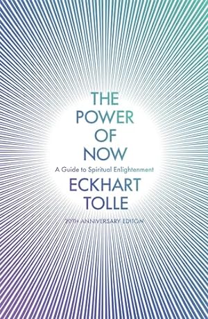 Seller image for The Power of Now: (20th Anniversary Edition) for sale by -OnTimeBooks-