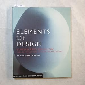 Elements of Design Rowena Reed Kostellow and the Structure of Visual Relationships