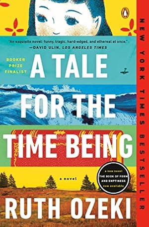 Seller image for A Tale for the Time Being: A Novel for sale by -OnTimeBooks-