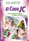 El caso JC