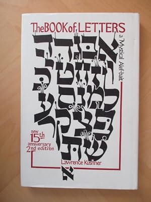 Seller image for The Book of Letters. A Mystical Alef-bait. 15th Anniversay 2nd Edition. for sale by Brcke Schleswig-Holstein gGmbH