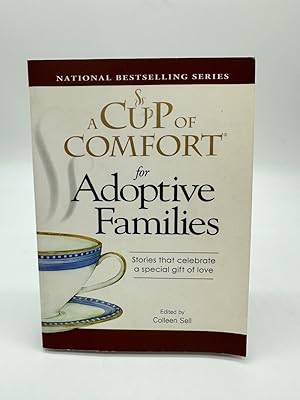Seller image for A Cup of Comfort For Adoptive Families for sale by Dean Family Enterprise